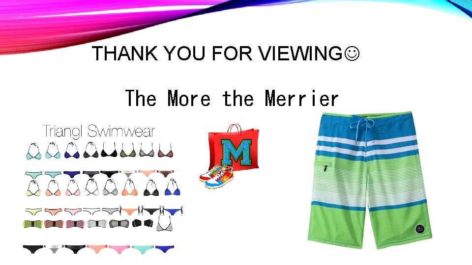 THANK YOU FOR VIEWING The More the Merrier 