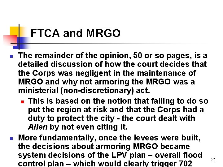 FTCA and MRGO n n The remainder of the opinion, 50 or so pages,