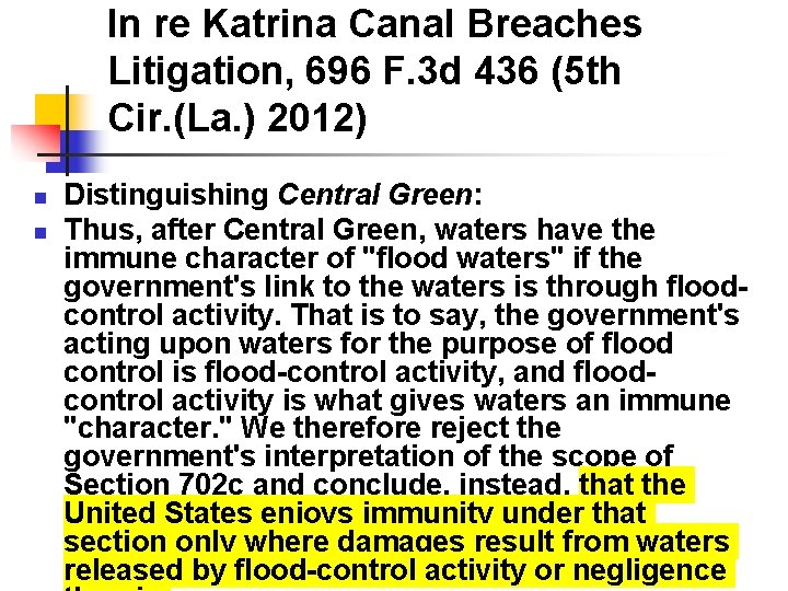 In re Katrina Canal Breaches Litigation, 696 F. 3 d 436 (5 th Cir.