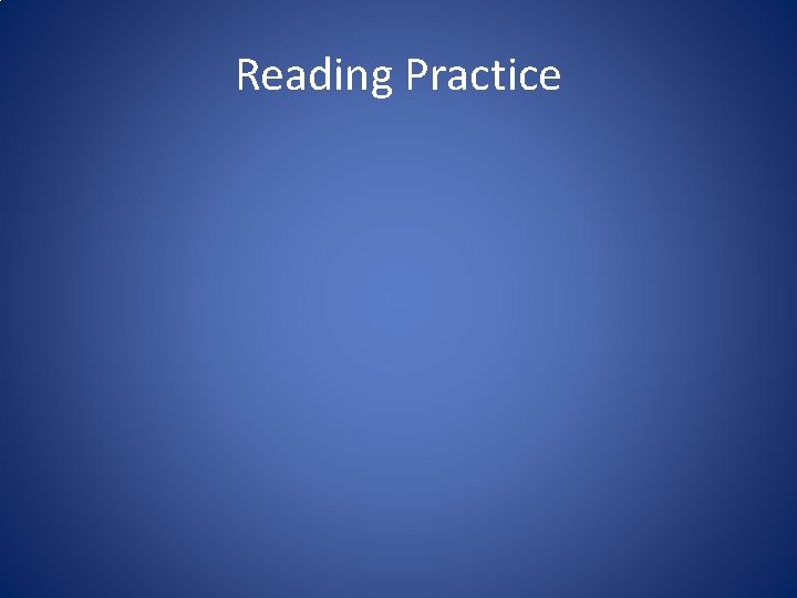 Reading Practice 