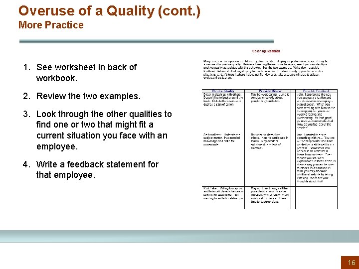 Overuse of a Quality (cont. ) More Practice 1. See worksheet in back of