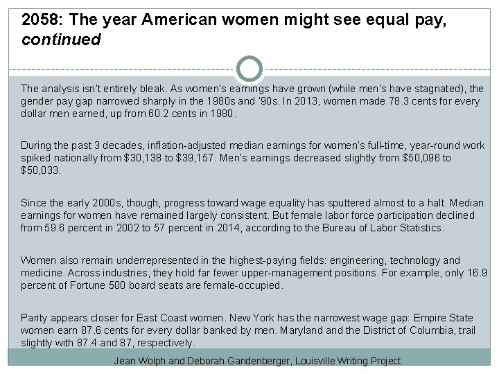 2058: The year American women might see equal pay, continued The analysis isn’t entirely