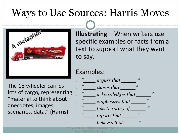 Ways to Use Sources: Harris Moves r o ph Illustrating – When writers use