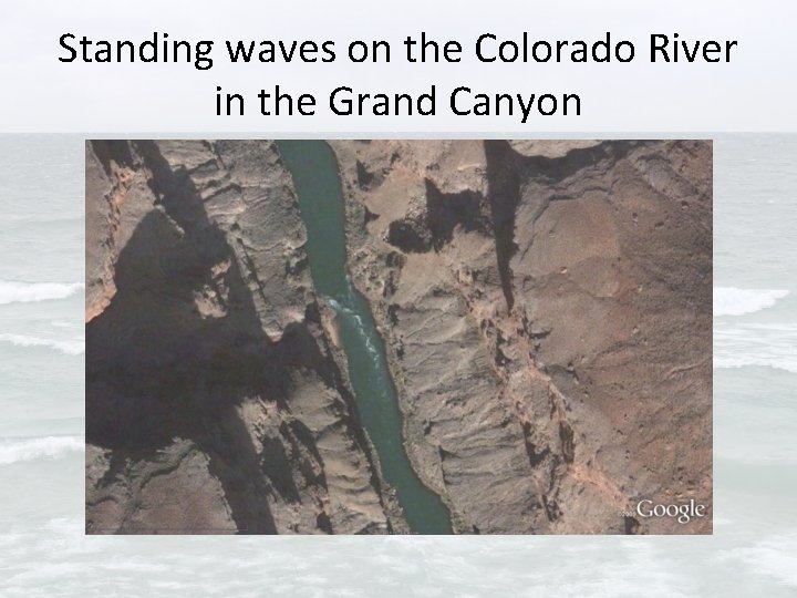Standing waves on the Colorado River in the Grand Canyon 