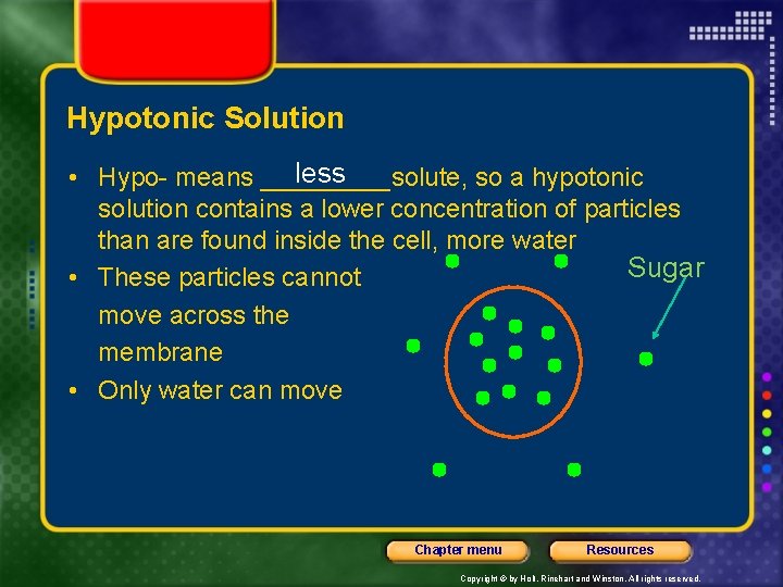 Hypotonic Solution less • Hypo- means _____solute, so a hypotonic solution contains a lower