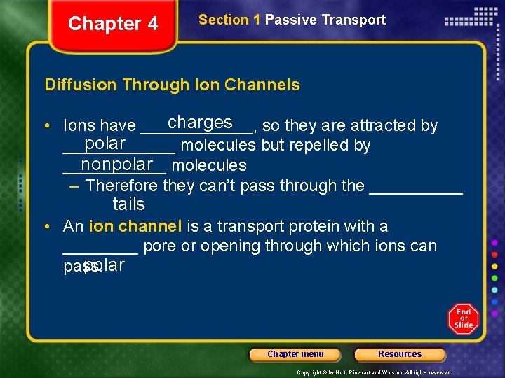 Chapter 4 Section 1 Passive Transport Diffusion Through Ion Channels charges • Ions have