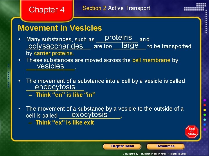 Chapter 4 Section 2 Active Transport Movement in Vesicles proteins and • Many substances,
