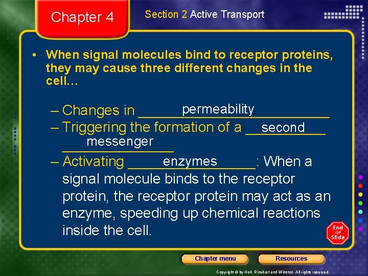 Chapter 4 Section 2 Active Transport • When signal molecules bind to receptor proteins,