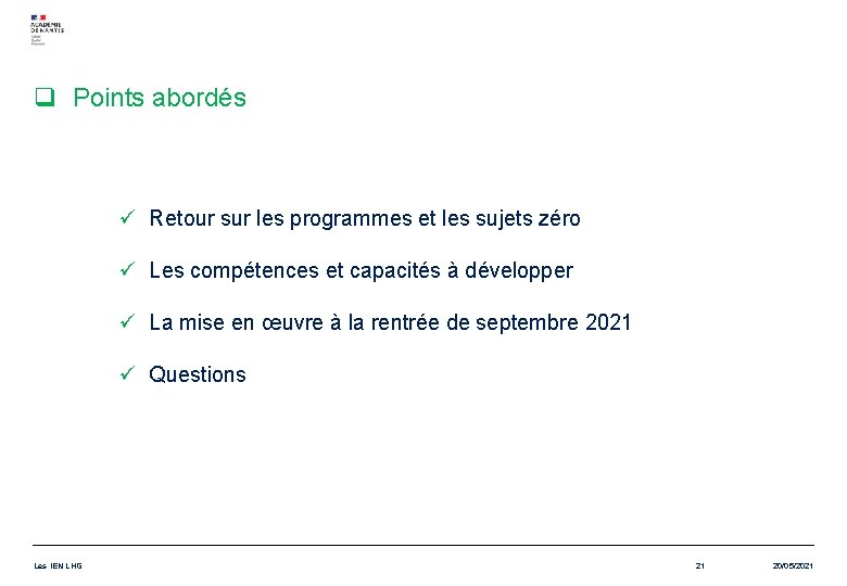 q Points abordés ü Retour sur les programmes et les sujets zéro ü Les