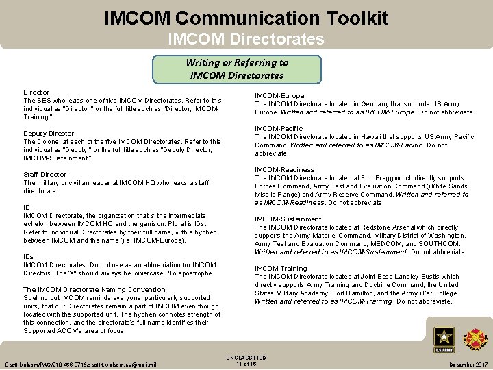 IMCOM Communication Toolkit IMCOM Directorates Writing or Referring to IMCOM Directorates Director The SES