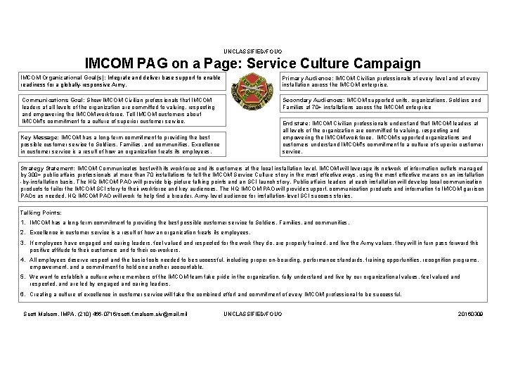 UNCLASSIFIED/FOUO IMCOM PAG on a Page: Service Culture Campaign IMCOM Organizational Goal(s): Integrate and