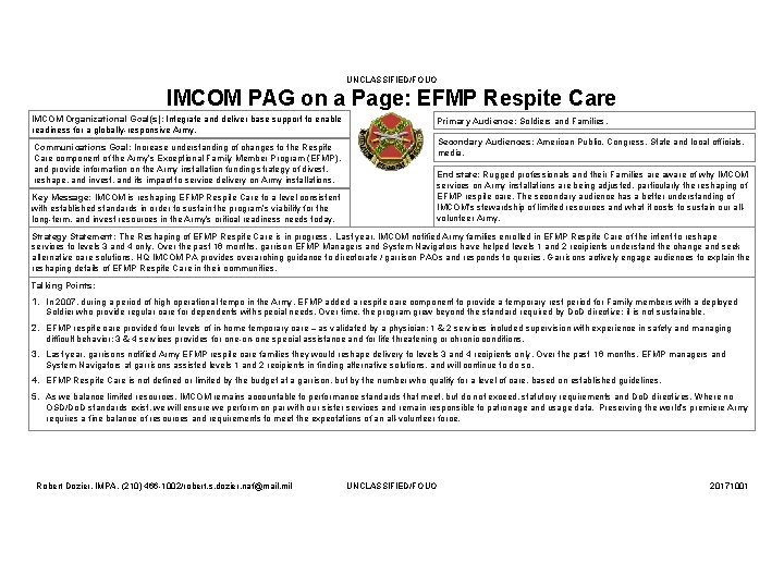 UNCLASSIFIED/FOUO IMCOM PAG on a Page: EFMP Respite Care IMCOM Organizational Goal(s): Integrate and