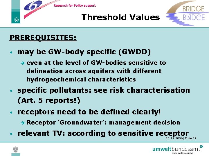 Threshold Values PREREQUISITES: • may be GW-body specific (GWDD) è even at the level