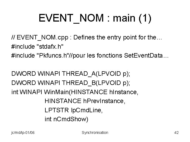 EVENT_NOM : main (1) // EVENT_NOM. cpp : Defines the entry point for the…