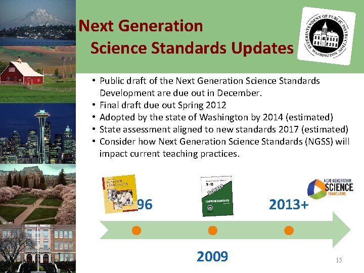 Next Generation Science Standards Updates • Public draft of the Next Generation Science Standards
