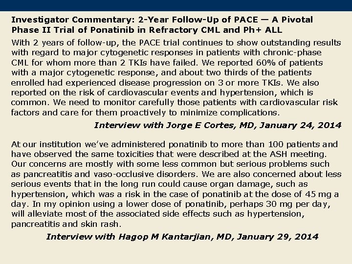 Investigator Commentary: 2 -Year Follow-Up of PACE — A Pivotal Phase II Trial of