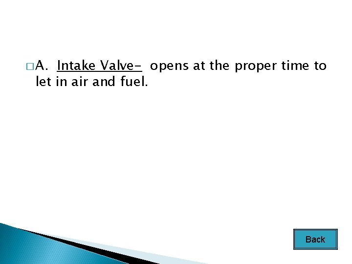 FourStroke Engine Basics Next Orientation Continued Material that