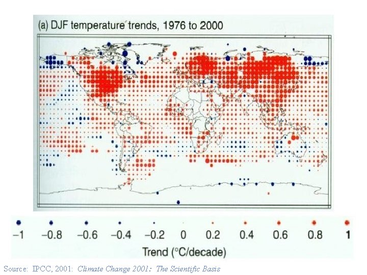 Source: IPCC, 2001: Climate Change 2001: The Scientific Basis 