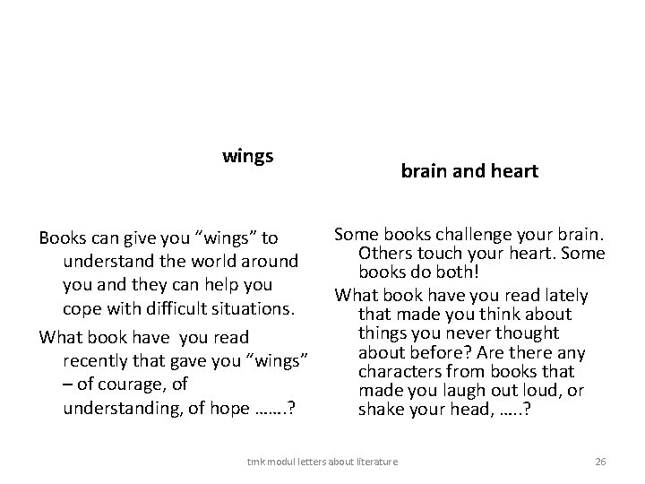 wings Books can give you “wings” to understand the world around you and they