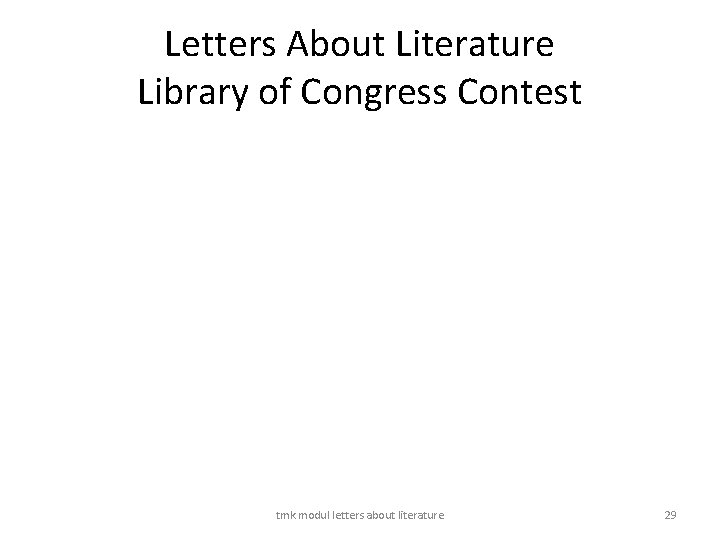 Letters About Literature Library of Congress Contest tmk modul letters about literature 29 