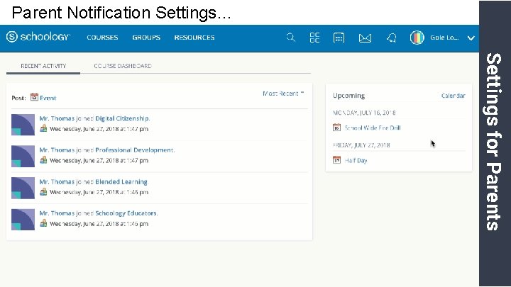 Parent Notification Settings… Settings for Parents 