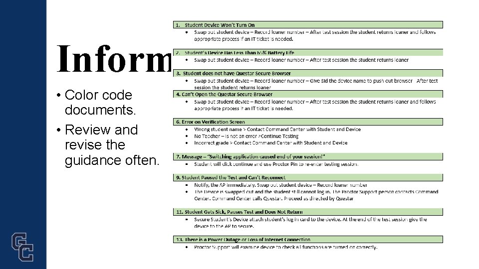 Inform • Color code documents. • Review and revise the guidance often. 