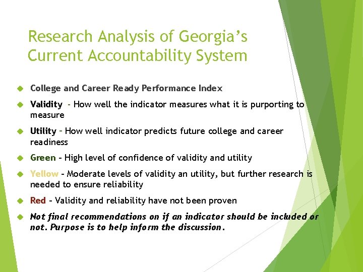 Research Analysis of Georgia’s Current Accountability System College and Career Ready Performance Index Validity