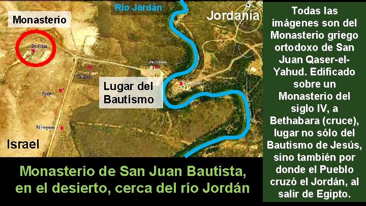 Río Jordán Monasterio Jordania Lugar del Bautismo Israel Monasterio de San Juan Bautista, en