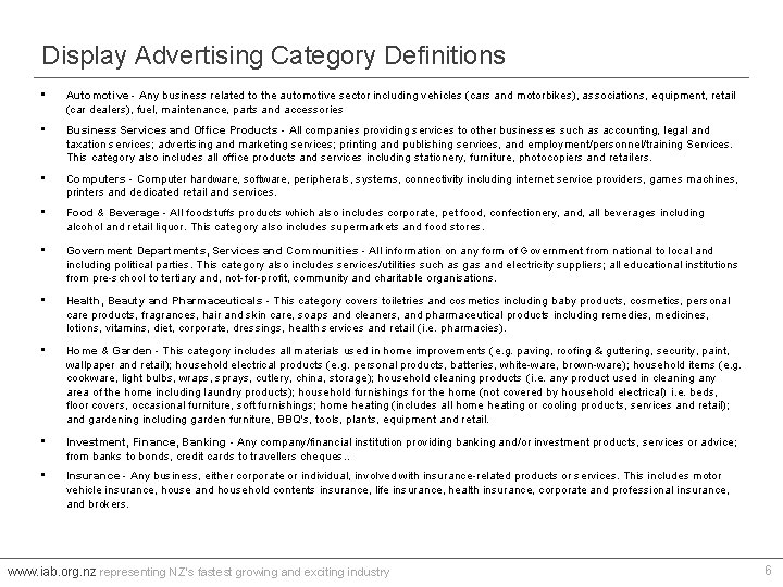 Display Advertising Category Definitions • Automotive - Any business related to the automotive sector