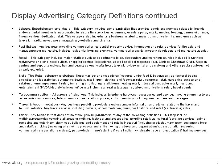 Display Advertising Category Definitions continued • Leisure, Entertainment and Media - This category includes