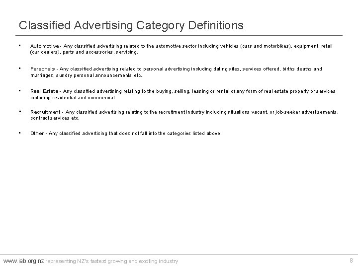 Classified Advertising Category Definitions • Automotive - Any classified advertising related to the automotive
