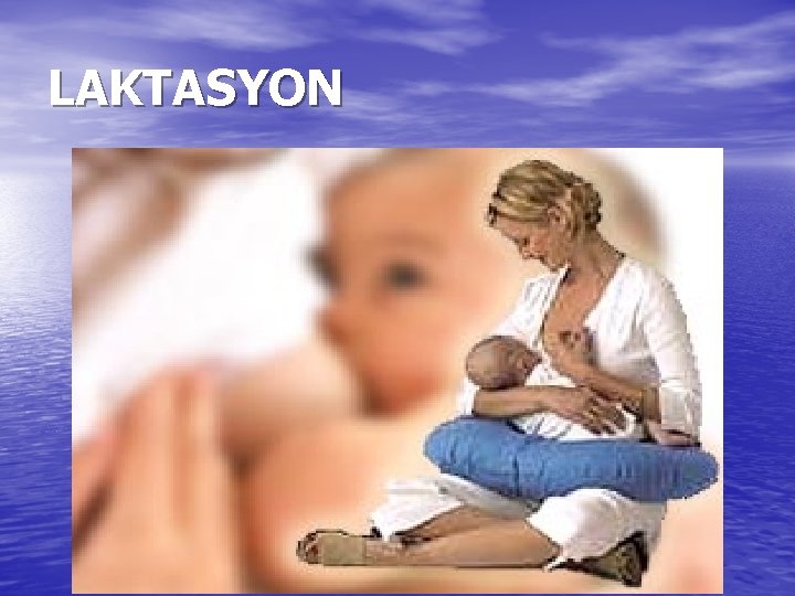 LAKTASYON 