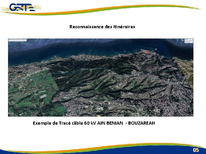 Reconnaissance des itinéraires Gestionnaire du Réseau de Transport de l’Electricité Route nationale n° 38