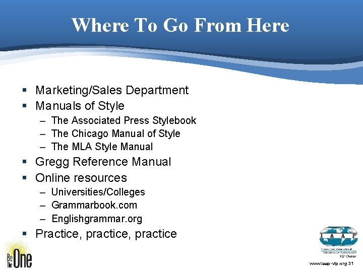 Where To Go From Here § Marketing/Sales Department § Manuals of Style – The