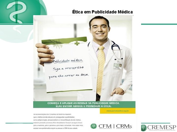 Ética em Publicidade Médica 