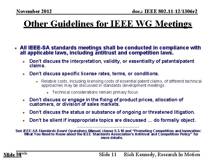 November 2012 doc. : IEEE 802. 11 -12/1306 r 2 Other Guidelines for IEEE