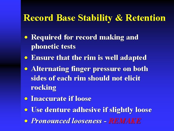 Record Base Stability & Retention · Required for record making and phonetic tests · Record Base Stability & Retention · Required for record making and phonetic tests ·