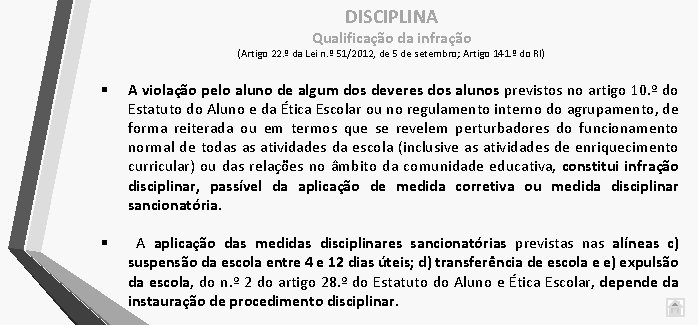 DISCIPLINA Qualificação da infração (Artigo 22. º da Lei n. º 51/2012, de 5