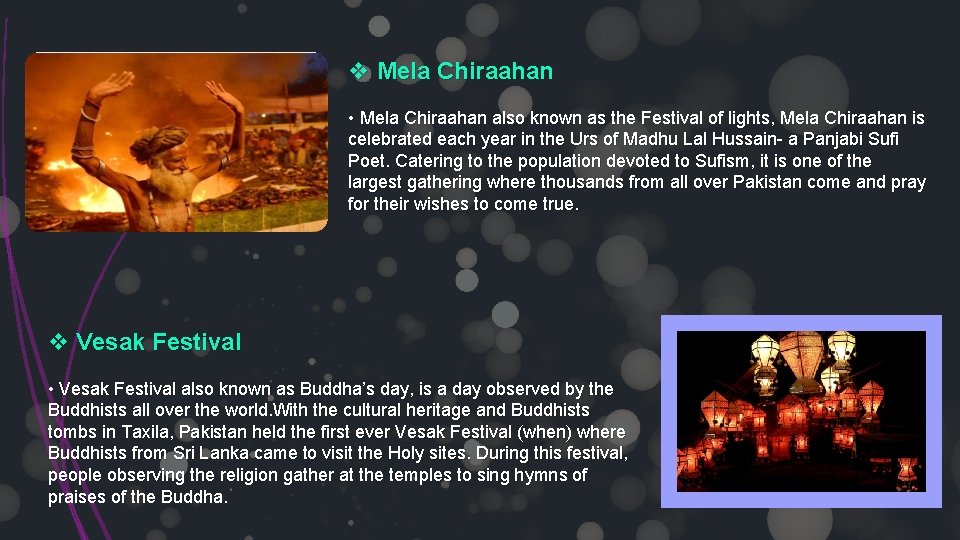v Mela Chiraahan • Mela Chiraahan also known as the Festival of lights, Mela