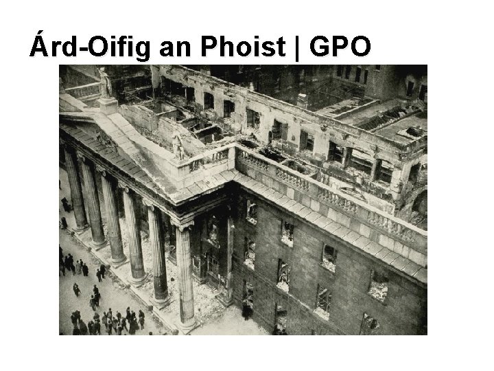 Árd-Oifig an Phoist | GPO 