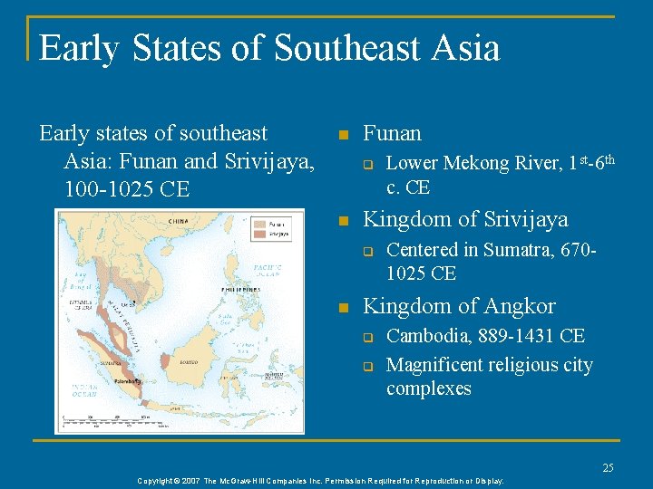 Early States of Southeast Asia Early states of southeast Asia: Funan and Srivijaya, 100