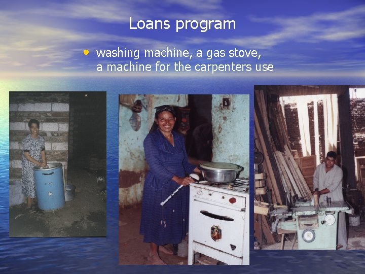 Loans program • washing machine, a gas stove, a machine for the carpenters use Loans program • washing machine, a gas stove, a machine for the carpenters use