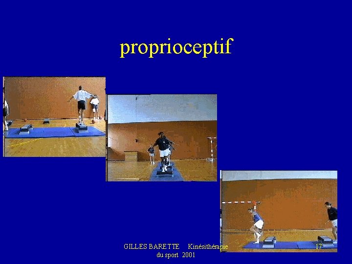 proprioceptif GILLES BARETTE Kinésithérapie du sport 2001 17 