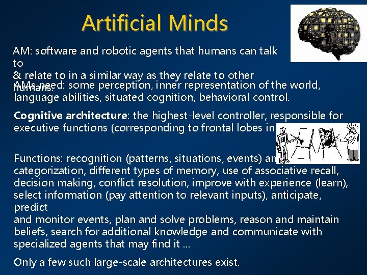 Artificial Minds AM: software and robotic agents that humans can talk to & relate