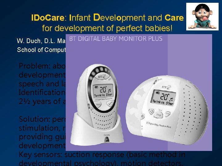 IDo. Care: Infant Development and Care for development of perfect babies! W. Duch, D.