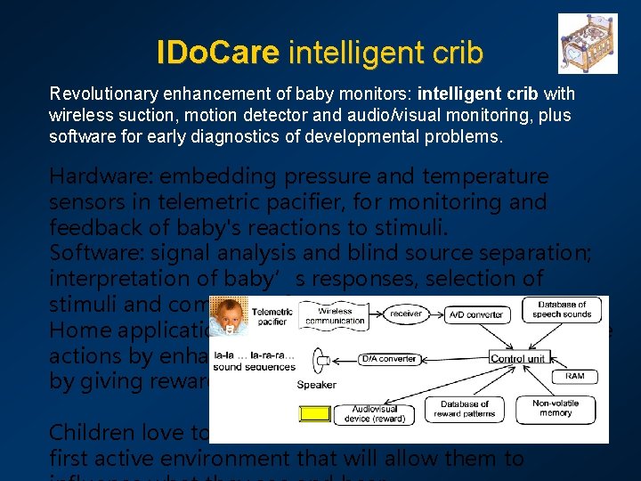 IDo. Care intelligent crib Revolutionary enhancement of baby monitors: intelligent crib with wireless suction,
