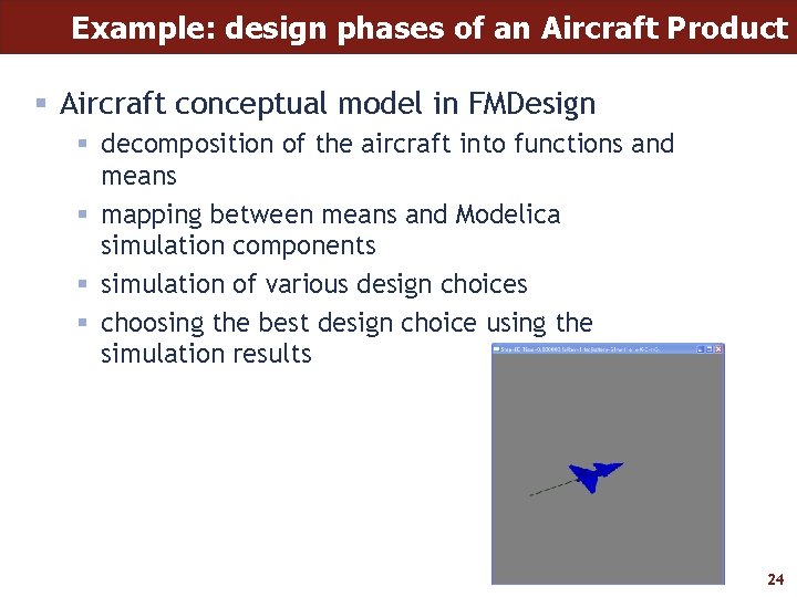 Example: design phases of an Aircraft Product § Aircraft conceptual model in FMDesign §