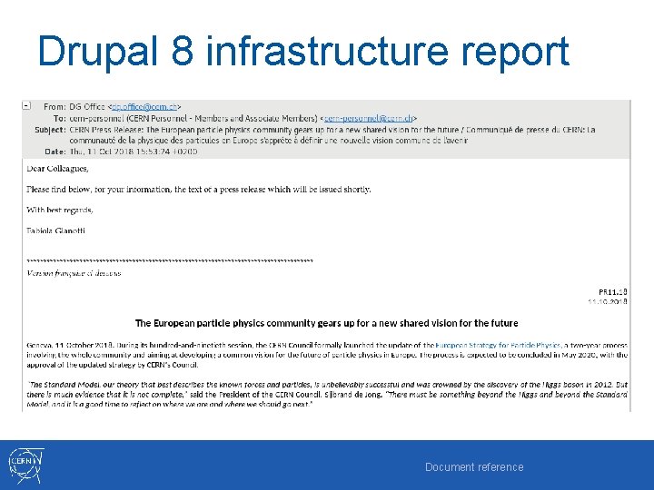 Drupal 8 infrastructure report Document reference 