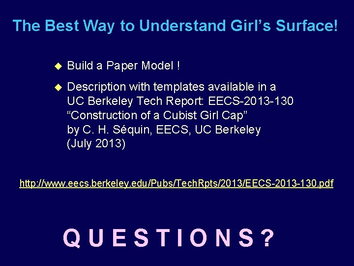 The Best Way to Understand Girl’s Surface! u Build a Paper Model ! u