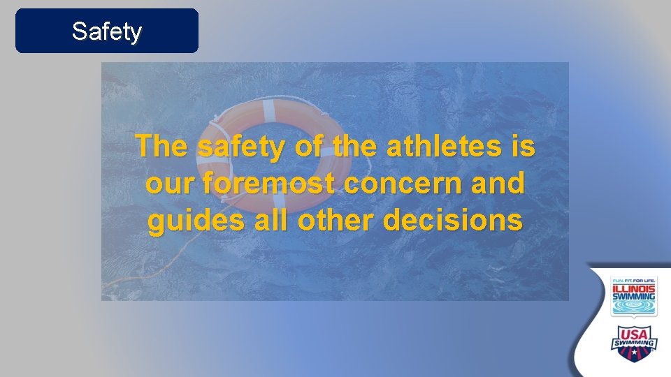 Safety The safety of the athletes is our foremost concern and guides all other